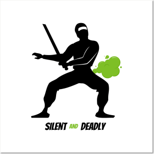 Silent and Deadly - Ninja FART Posters and Art